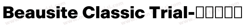 Beausite Classic Trial字体转换
